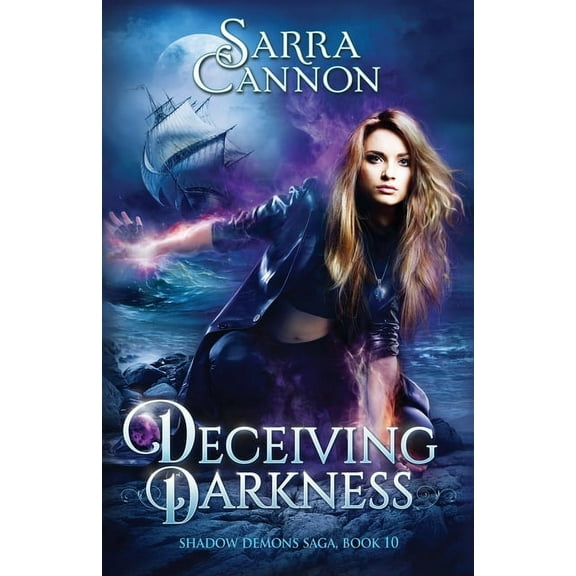 The Shadow Demons Saga Deceiving Darkness, Book 10, (Paperback)