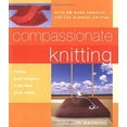 thumbnail image 1 of Pre-Owned Compassionate Knitting : Finding Basic Goodness in the Work of Our Hands (Paperback) 9780804837071, 1 of 1