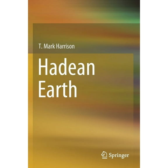 Hadean Earth, (Paperback)