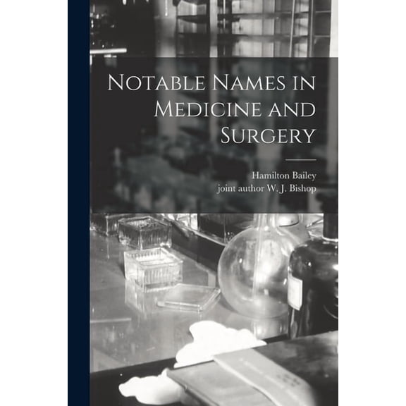 Notable Names in Medicine and Surgery, (Paperback)