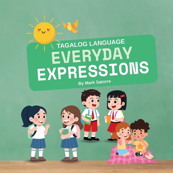 Tagalog Language Tagalog Language: Everyday Expressions, (Paperback)