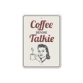 thumbnail image 2 of Coffee Before Talkie Novelty Sign, Metal Wall Decor - 10x14 inches, 2 of 4