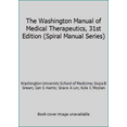 thumbnail image 1 of Pre-Owned The Washington Manual Of Medical Hterapeutics 31Edn (Paperback) 0781746388 9780781746380, 1 of 1