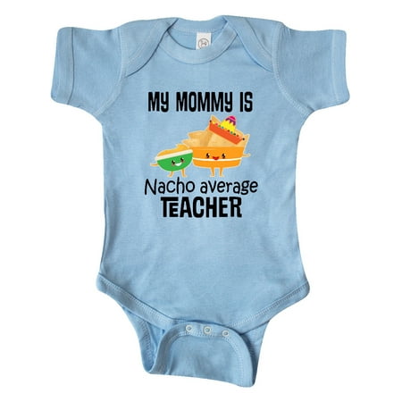 

Inktastic My Mommy is Nacho Average Teacher Gift Baby Boy or Baby Girl Bodysuit