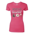 thumbnail image 2 of Wild Bobby, Be Your Own Kind of Beautiful Inspirational, Pop Culture, Women Slim Fit Junior Tee, Hot Pink, Large, 2 of 3