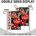 thumbnail image 4 of Welcome Christmas Believe Small Decorative Garden Flag, Xmas Ball Ornament Snowflakes Yard Lawn Outside Decor, Winter Holiday Farmhouse Burlap Outdoor Home Decoration Double Sided 12.5 x 18, 4 of 6