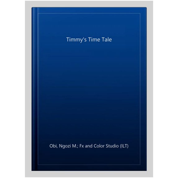 Pre-Owned Timmy's Time Tale Paperback