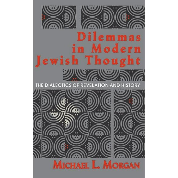 Dilemmas in Modern Jewish Thought, (Hardcover)