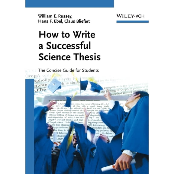 How to Write a Successful Science Thesis, (Paperback)