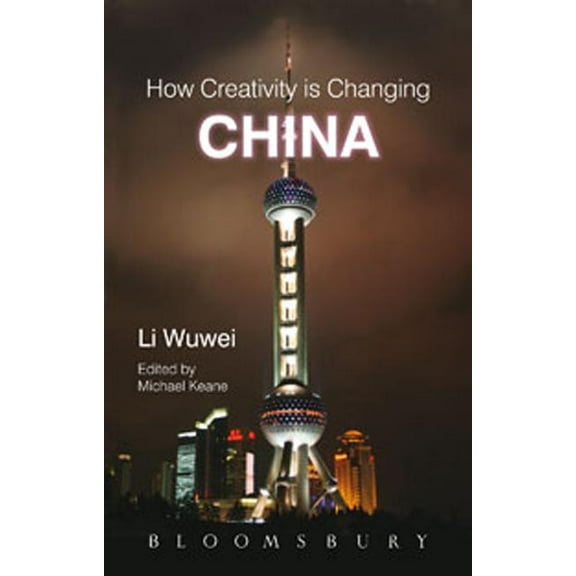 How Creativity Is Changing China, (Paperback)