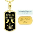 thumbnail image 3 of My Hero My Angel My Dad Stainless Steel or 18k Gold Premium Swivel Dog Tag Keychain, 3 of 10