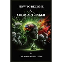 How to Become A Critical Thinker (Paperback)