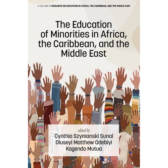Research on Education in Africa, the Car The Education of Minorities in Africa, the Caribbean, and the Middle East, (Paperback)