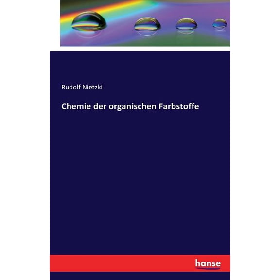 Chemie der organischen Farbstoffe, (Paperback)