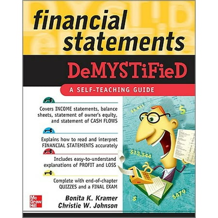 Financial Statements Demystified A Self Teaching Guide