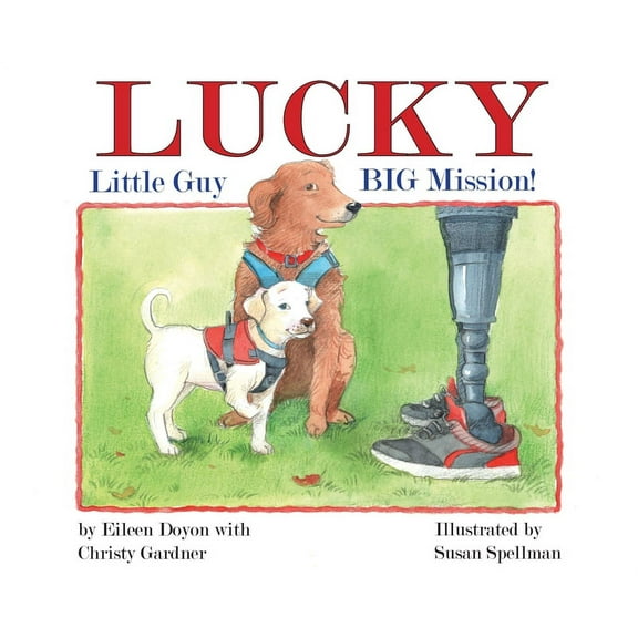 Lucky: Little Guy, BIG Mission, (Hardcover)