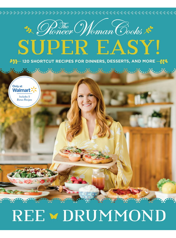 The Pioneer Woman Cooks: Super Easy! (Walmart Exclusive)