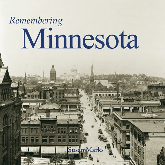 Remembering Remembering Minnesota, (Paperback)