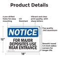 thumbnail image 2 of (2 Pack) For Major Deposits Use Rear Entrance OSHA Notice Sign 18 Inch X 12 Inch Indoor / Outdoor Rust-Free Aluminum Metal Signs for Workplace, Workshop, and Construction Site, Made in, 2 of 8