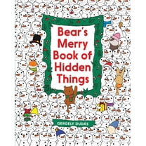Bear's Merry Book of Hidden Things: Christmas Seek-And-Find: A Christmas Holiday Book for Kids, (Hardcover)