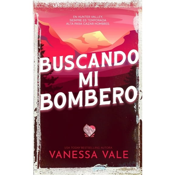 Cacería de Hombres Buscando mi bombero, Book 6, (Paperback)