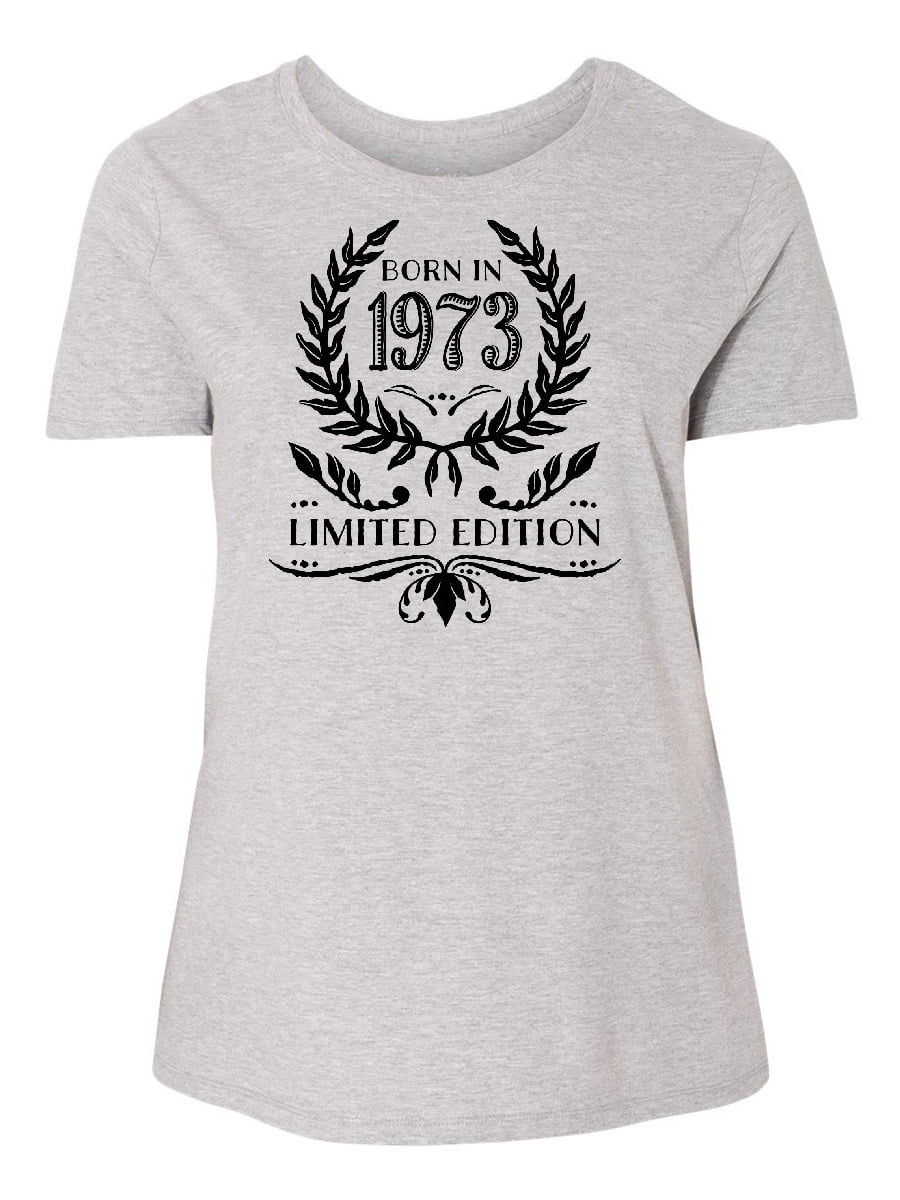 born in 1973 t shirt