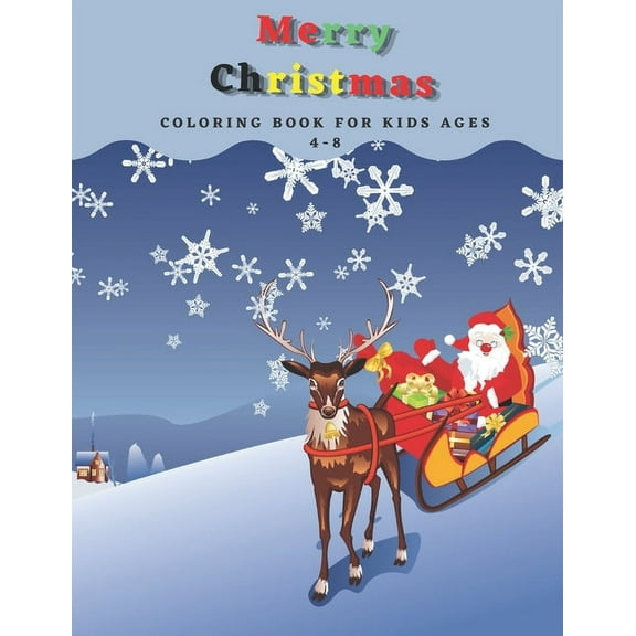 merry christmas coloring book for kids ages 4-8: christmas coloring books for children, Great Gift for Kids Girls and Boys (Paperback)