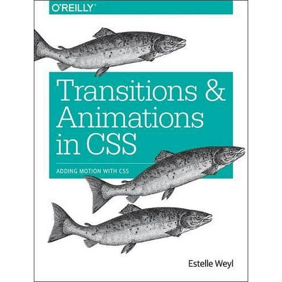 Transitions and Animations in CSS: Adding Motion with CSS (Paperback)