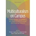 thumbnail image 2 of Multiculturalism on Campus: Theory, Models, and Practices for Understanding Diversity and Creating Inclusion, (Paperback), 2 of 2