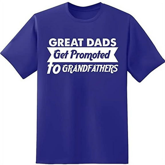 RedBarn Great Dads Get Promoted To Grand Fathers Lover Gift Mens Graphic T Shirts