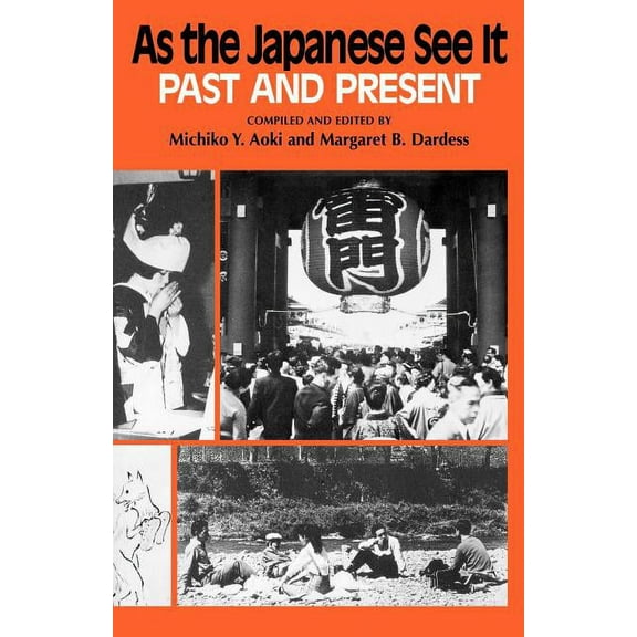 As the Japanese See It: Past and Present, (Paperback)