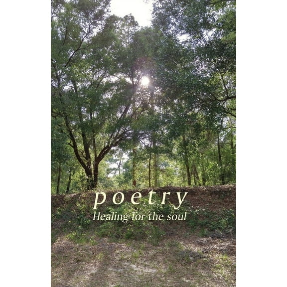 Poetry: Healing for the Soul