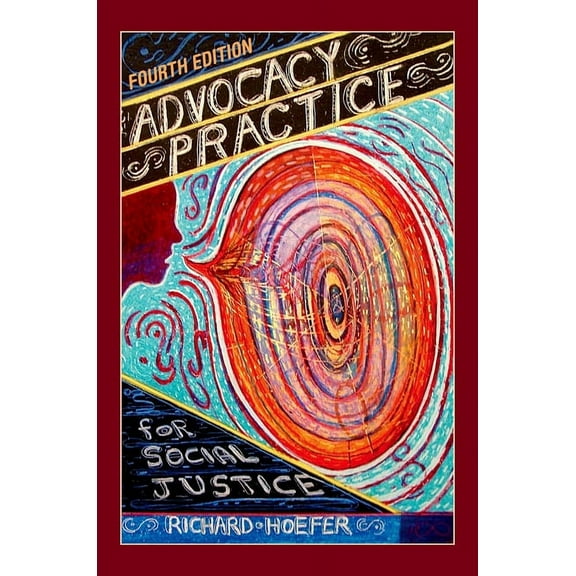 Advocacy Practice for Social Justice, (Paperback)