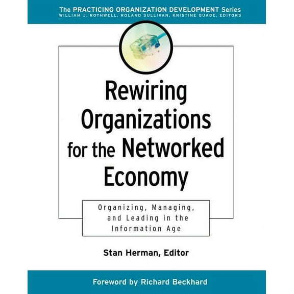 J-B O-D (Organizational Development) Rewiring Organizations, Book 9, (Paperback)