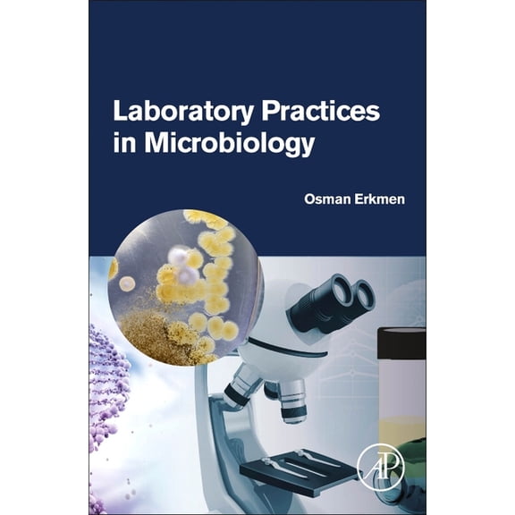 Laboratory Practices in Microbiology, (Paperback)