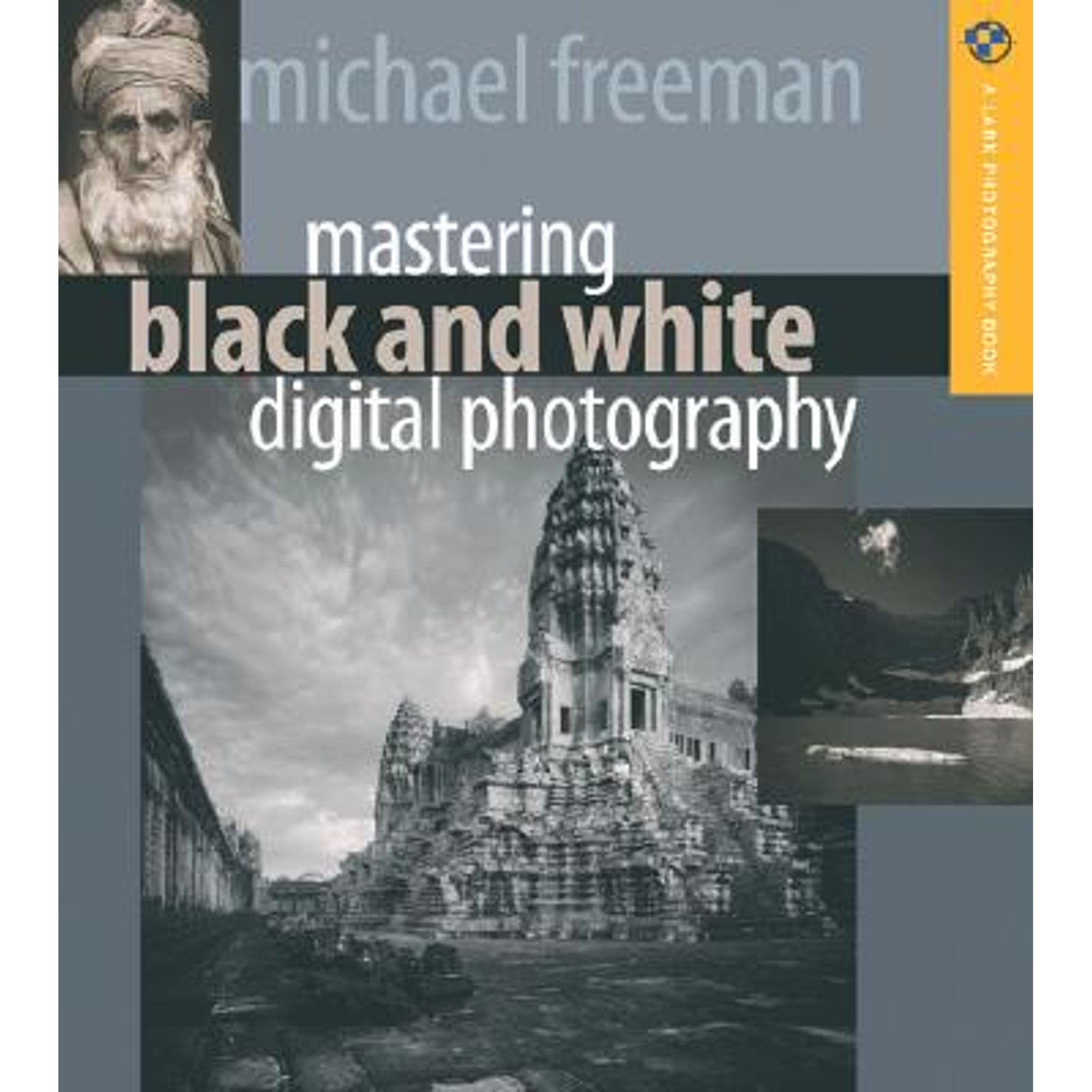 Mastering Black and White Digital Photography