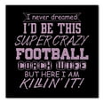 thumbnail image 1 of DistinctInk Custom Bumper Sticker - 10" x 10" Decorative Decal - Black Background - Super Crazy Football Coach Wife Killin' It, 1 of 2