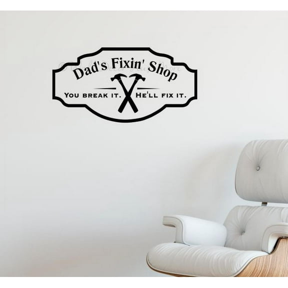 Dad's Fixin' Shop He'll Fix It Wall Art Decals Garage Wall Decor Sticker 23x12-Inch Black