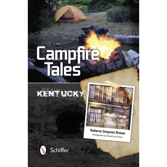 Pre-Owned Campfire Tales Kentucky (Paperback) 0764342312 9780764342318