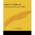 thumbnail image 1 of John C. Calhoun: American Statesmen (1882), 1 of 1