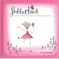 thumbnail image 1 of Pre-Owned Flutterbies: Overheard & Understood Bits of Wisdom & Wit Fluttering by Along the Way (Hardcover) 0982282508 9780982282502, 1 of 1