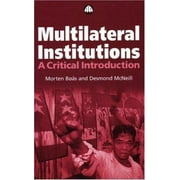 Multilateral Institutions: A Critical Introduction, Used [Paperback]