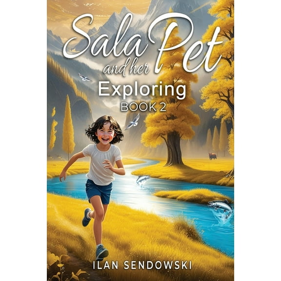 Sala and her Pet: Exploring, (Paperback)
