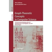 Graph-Theoretic Concepts in Computer Science: 37th International Workshop, WG 2011, Monastère de Teplá, République tchèque, juin