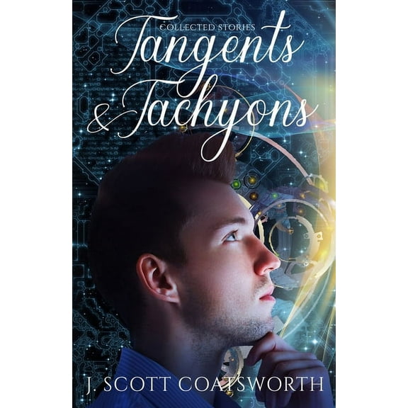 Tangents & Tachyons, (Paperback)