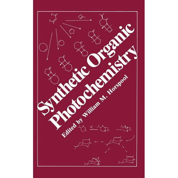 Synthetic Organic Photochemistry, (Hardcover)