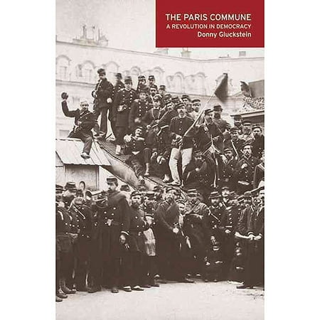 The Paris Commune: A Revolution in Democracy
