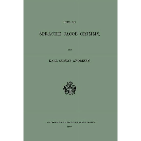 Ãber Die Sprache Jacob Grimms, (Paperback)