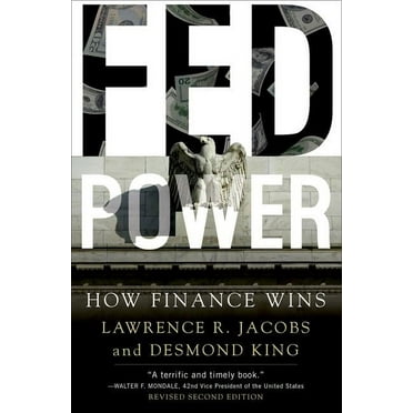 Fed Power: How Finance Wins, (Paperback)
