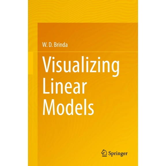 Visualizing Linear Models, (Hardcover)